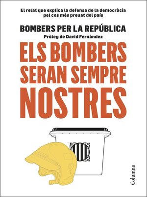 cover image of Els bombers seran sempre nostres